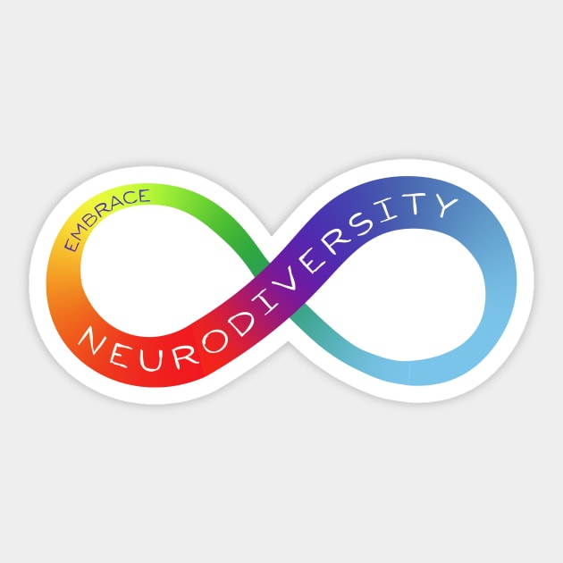 Embrace Neurodiversity Sticker by WonkeyCreations